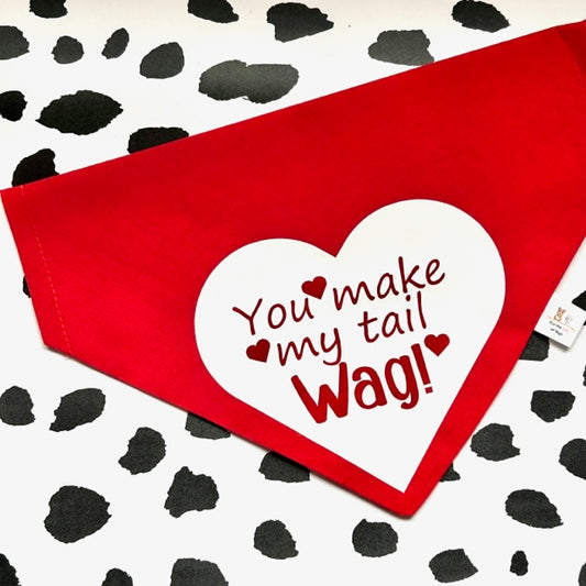 YOU MAKE MY TAIL WAG BANDANA